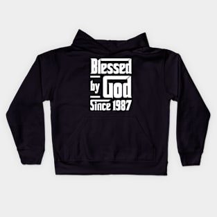 Blessed By God Since 1987 Kids Hoodie